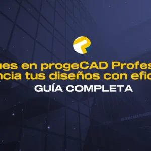 Bloques en progeCAD potencia tus diseños con eficiencia